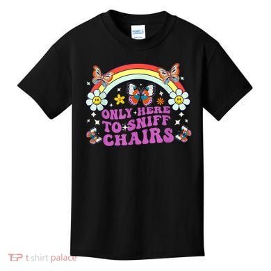 Funny Embarrassing Inappropriate Only Here To Sniff Chairs Kids T-Shirt