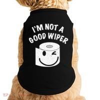 Funny Embarrassing IM Not A Good Wiper Humor Doggie Tank thumb 0