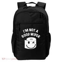 Funny Embarrassing IM Not A Good Wiper Humor Backpack thumb 0