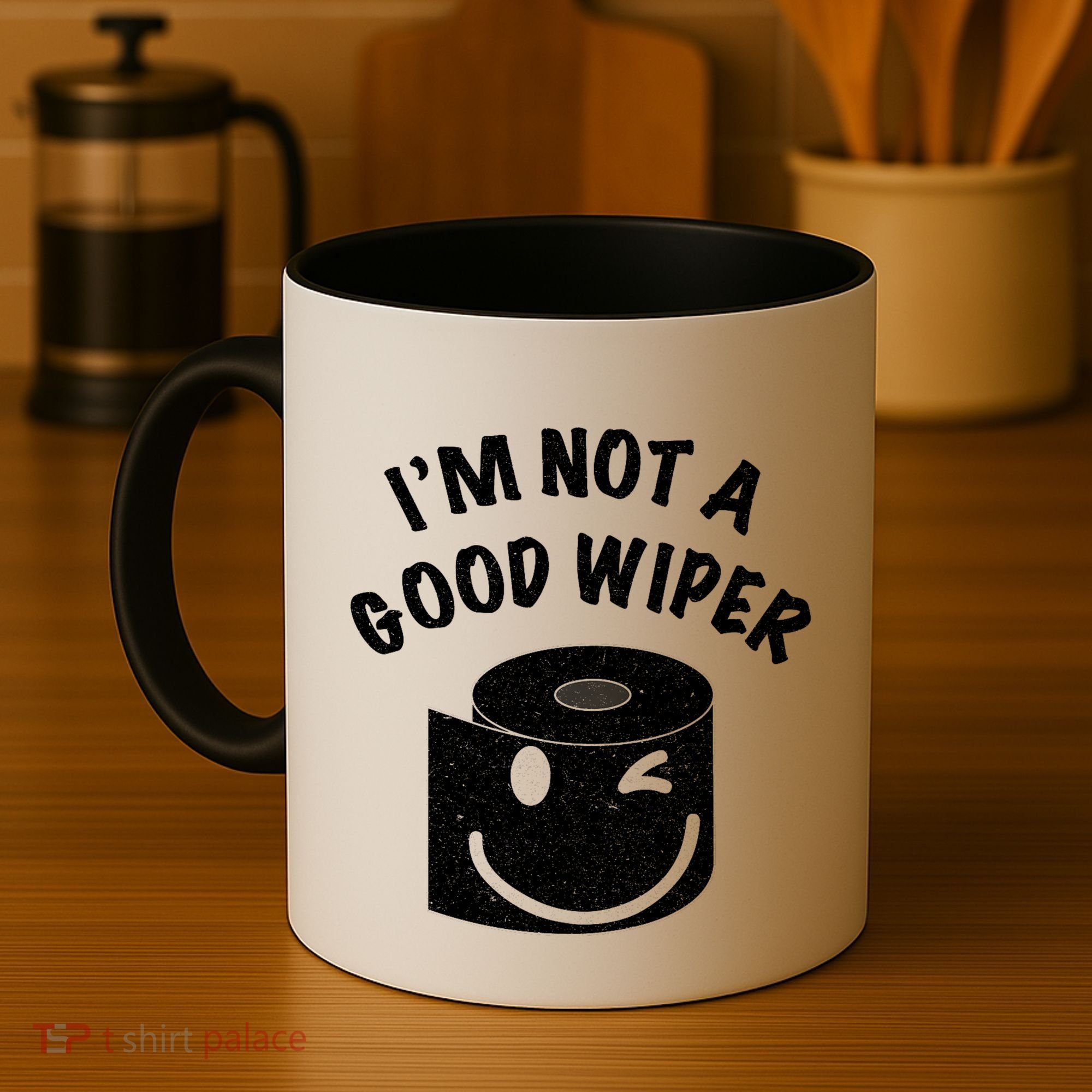 Funny Embarrassing IM Not A Good Wiper Humor Coffee Mug