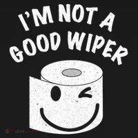 Funny Embarrassing IM Not A Good Wiper Humor Baby Bodysuit thumb 2
