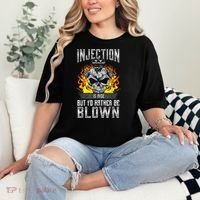 Fast Engines Injection Is Nice But I'd Rather Be Blown Gift Comfort Colors T-Shirt thumb 2