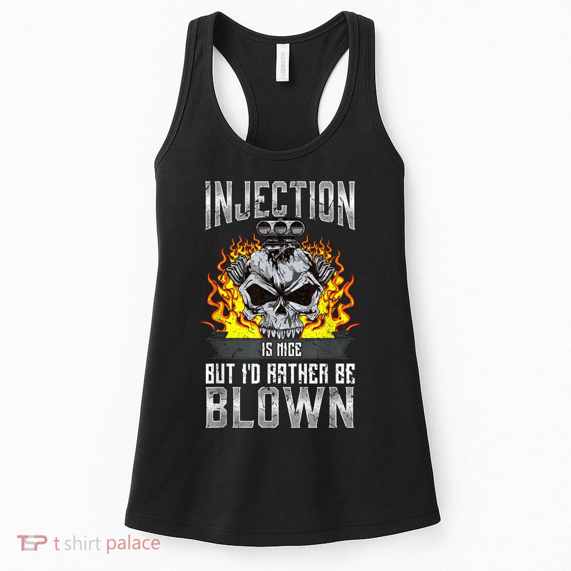 Fast Engines Injection Is Nice But I'd Rather Be Blown Gift Women's Tank Top