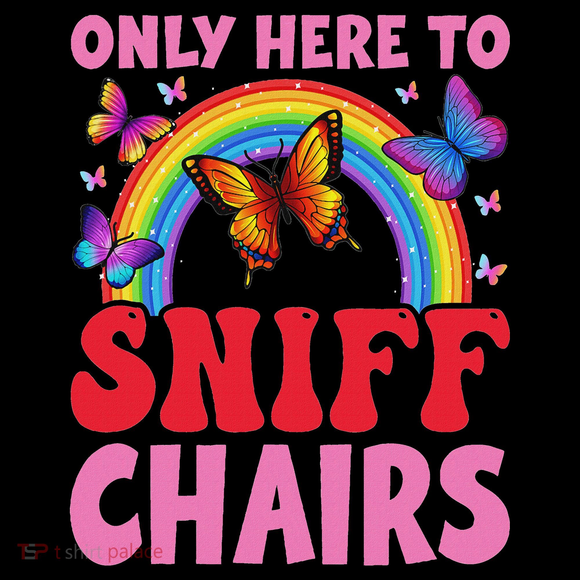 Funny Embarrassing Inappropriate Only Here To Sniff Chair Women's Hoodie