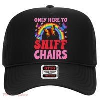 Funny Embarrassing Inappropriate Only Here To Sniff Chair Hat thumb 0
