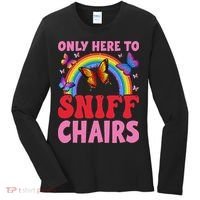 Funny Embarrassing Inappropriate Only Here To Sniff Chair Women's Long Sleeve Shirt thumb 0