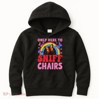 Funny Embarrassing Inappropriate Only Here To Sniff Chair Kids Hoodie thumb 0