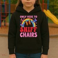 Funny Embarrassing Inappropriate Only Here To Sniff Chair Kids Hoodie thumb 3