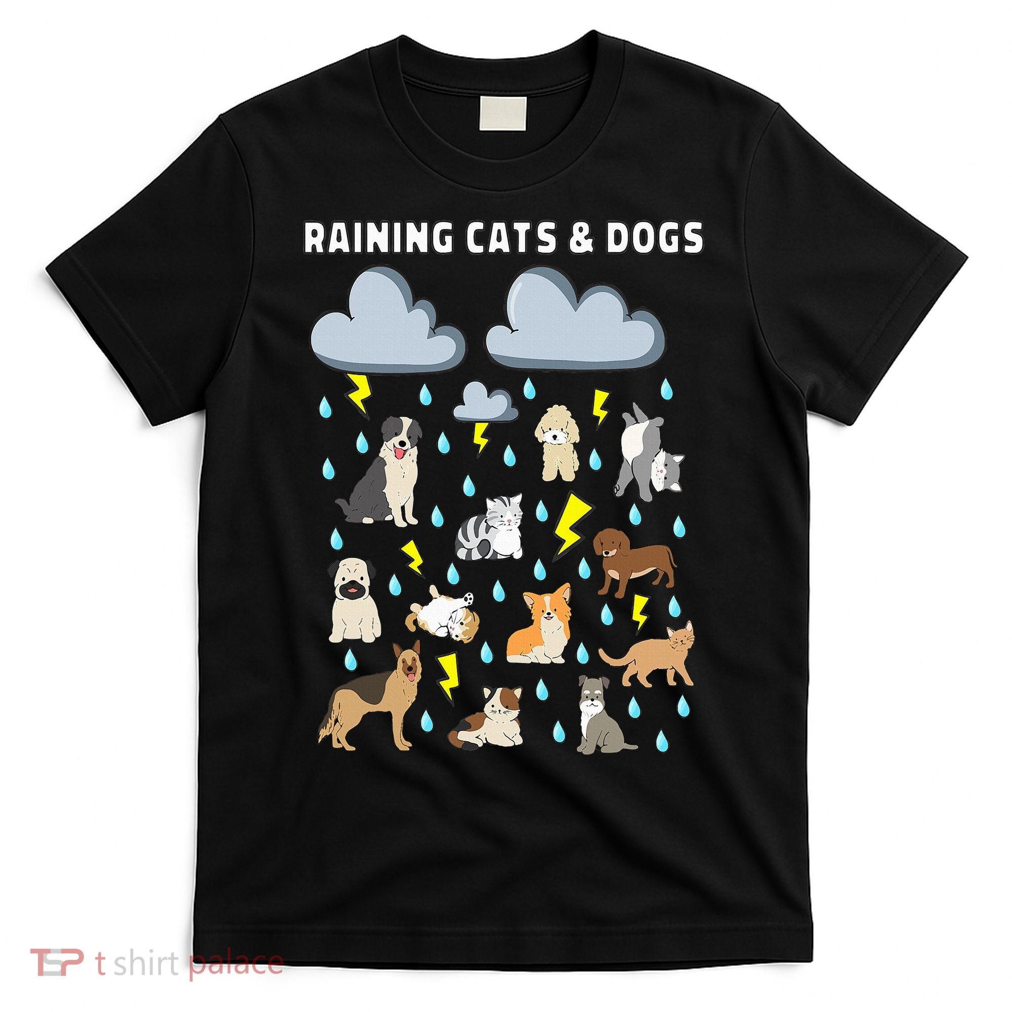 Funny English Idiom Raining Cats and Dogs Puppies Kitten T-Shirt
