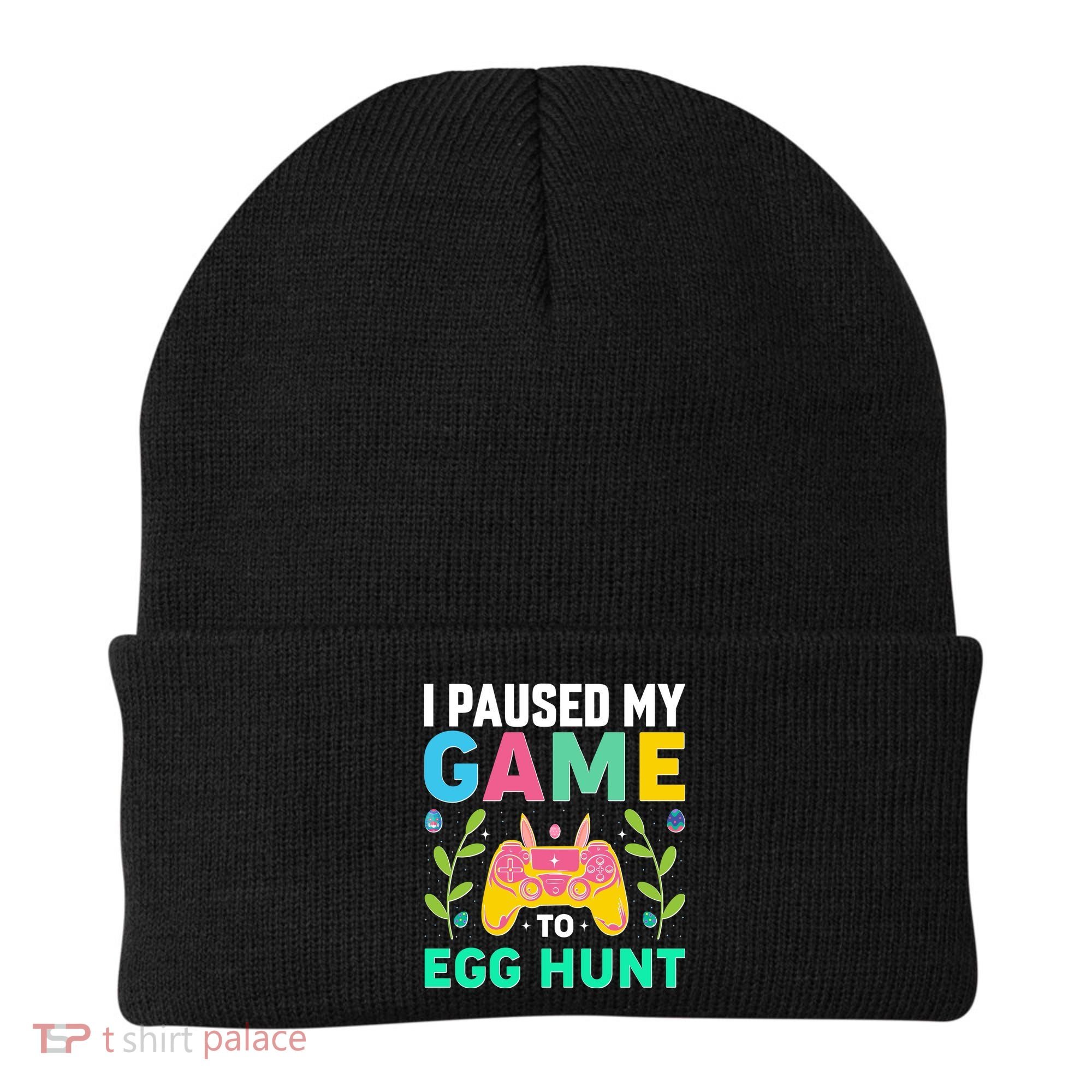 Funny Easter I Pause My Game To Egg Hunt Beanie