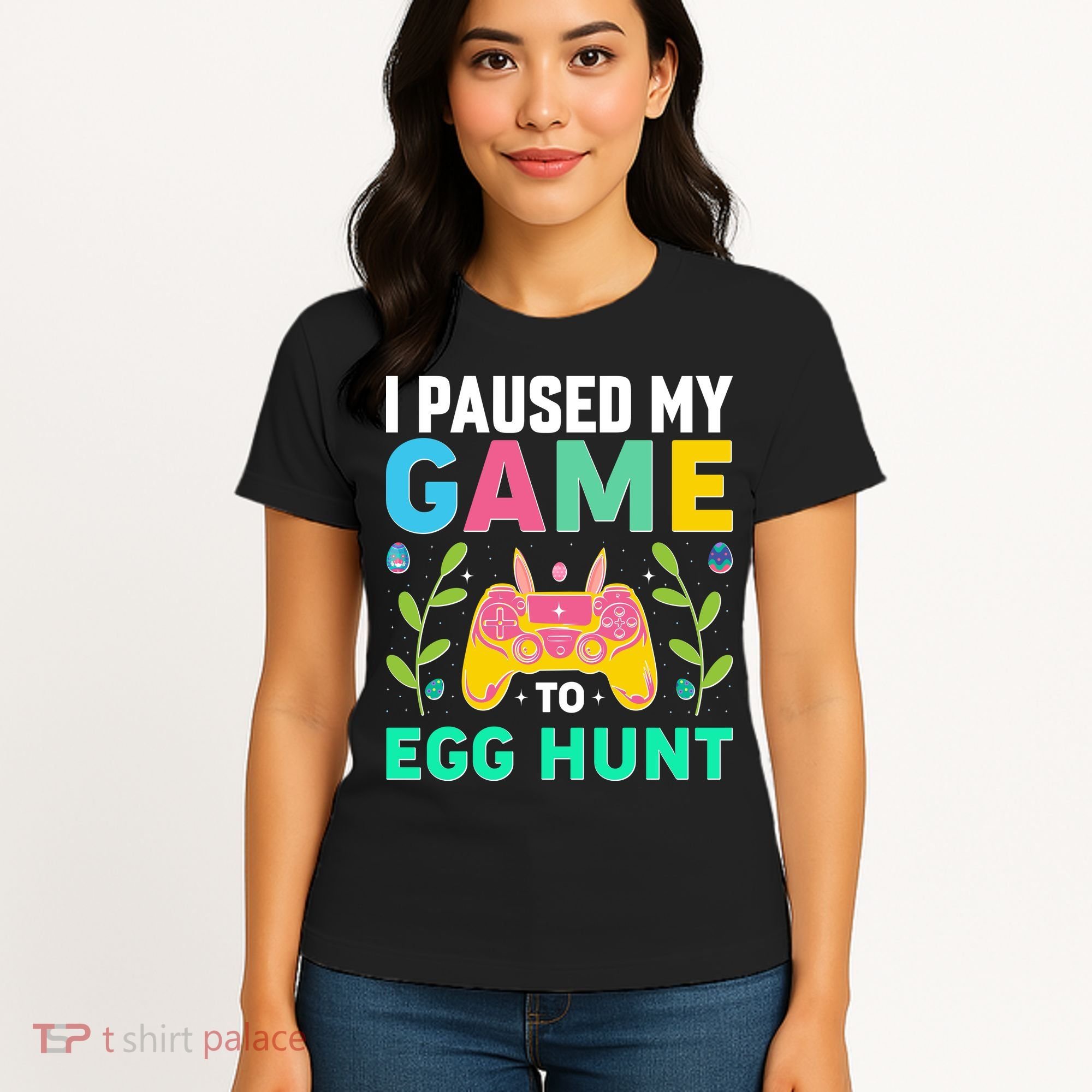 Funny Easter I Pause My Game To Egg Hunt Women's T-Shirt