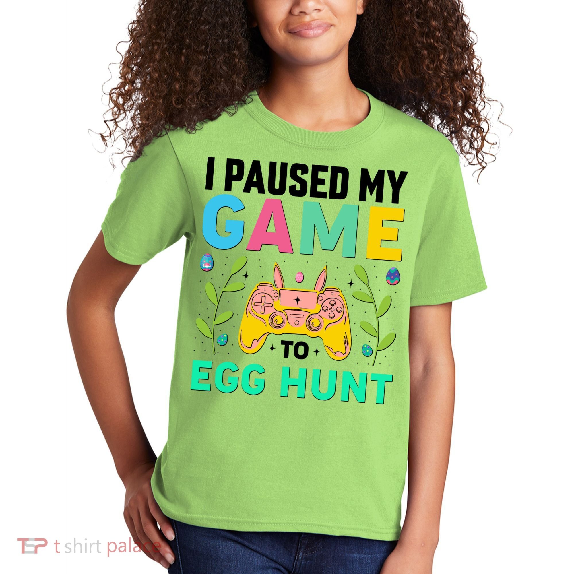 Funny Easter I Pause My Game To Egg Hunt Kids T-Shirt