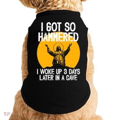 Funny Easter Jesus Got Hammered Resurrection  Doggie Tank