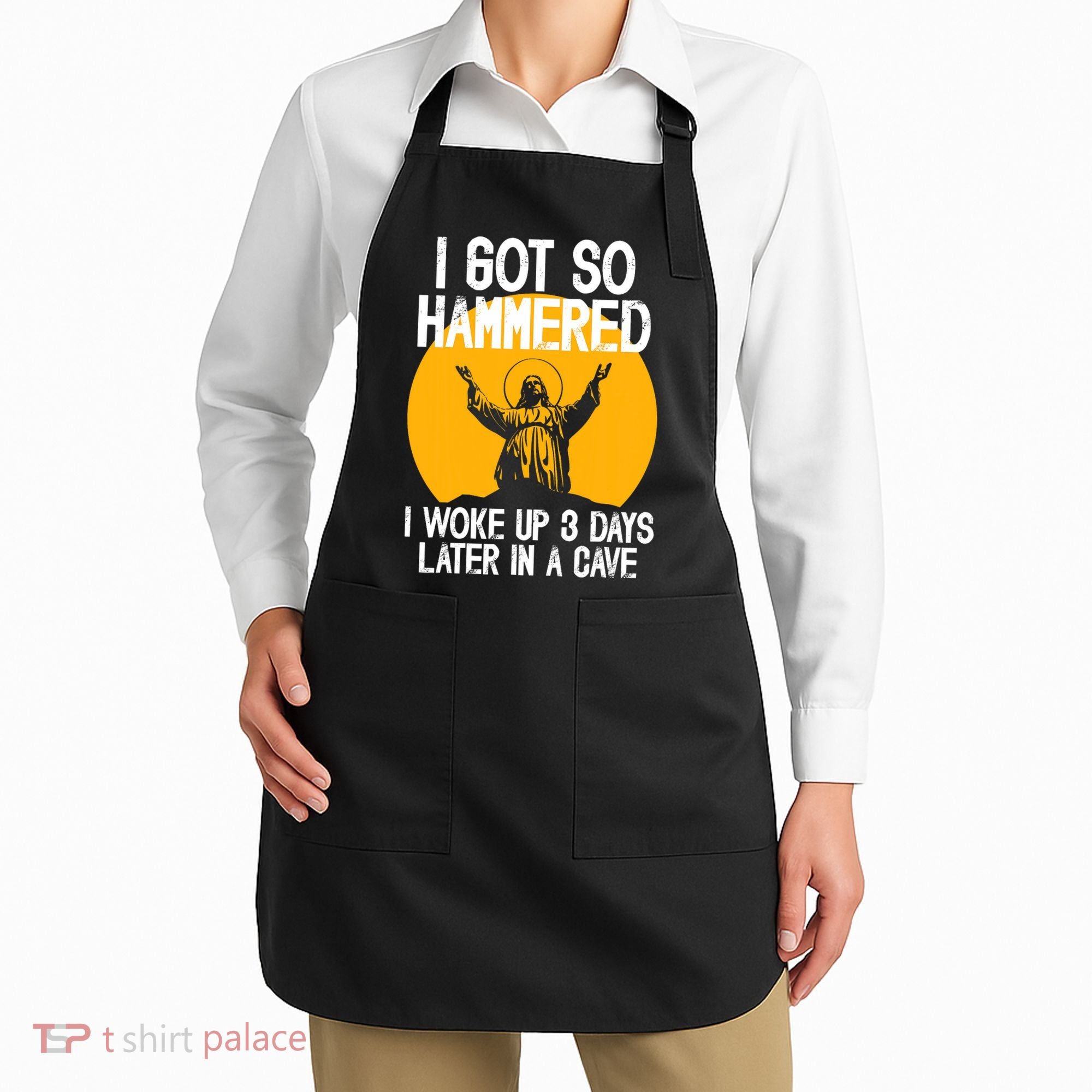 Funny Easter Jesus Got Hammered Resurrection  Apron