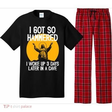Funny Easter Jesus Got Hammered Resurrection  Pajama Set