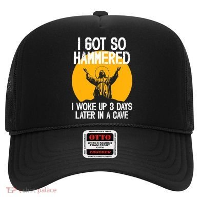 Funny Easter Jesus Got Hammered Resurrection  Hat