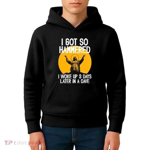Funny Easter Jesus Got Hammered Resurrection  Kids Hoodie