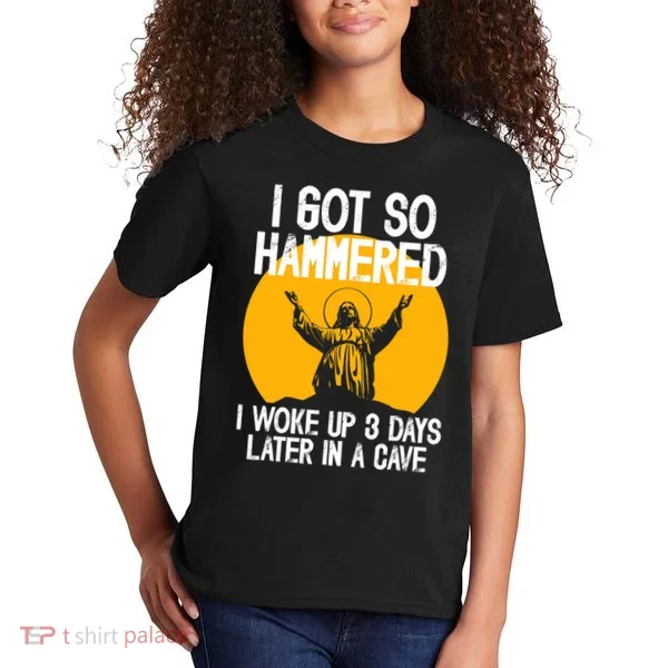 Funny Easter Jesus Got Hammered Resurrection  Kids T-Shirt