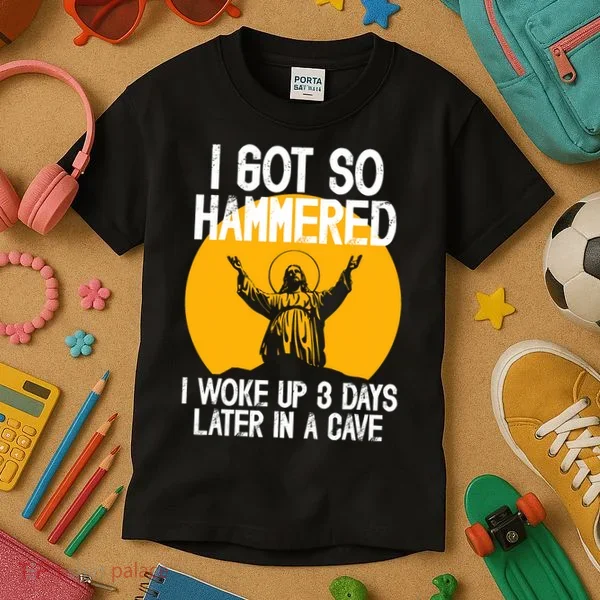 Funny Easter Jesus Got Hammered Resurrection  Kids T-Shirt