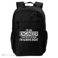 Funny Engineer Just Assume Im Always Right Backpack thumb 0