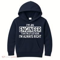 Funny Engineer Just Assume Im Always Right Kids Hoodie thumb 0
