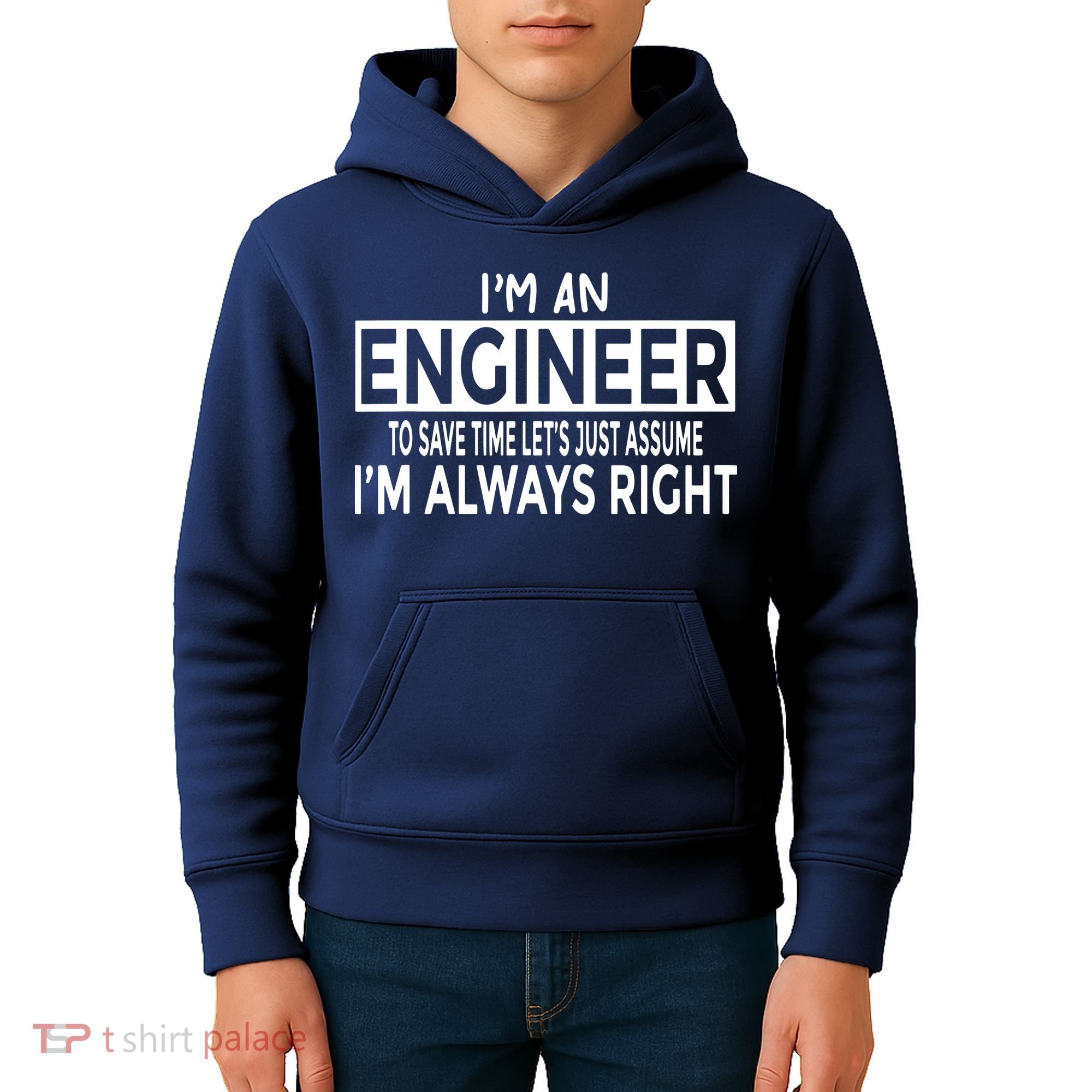 Funny Engineer Just Assume Im Always Right Kids Hoodie