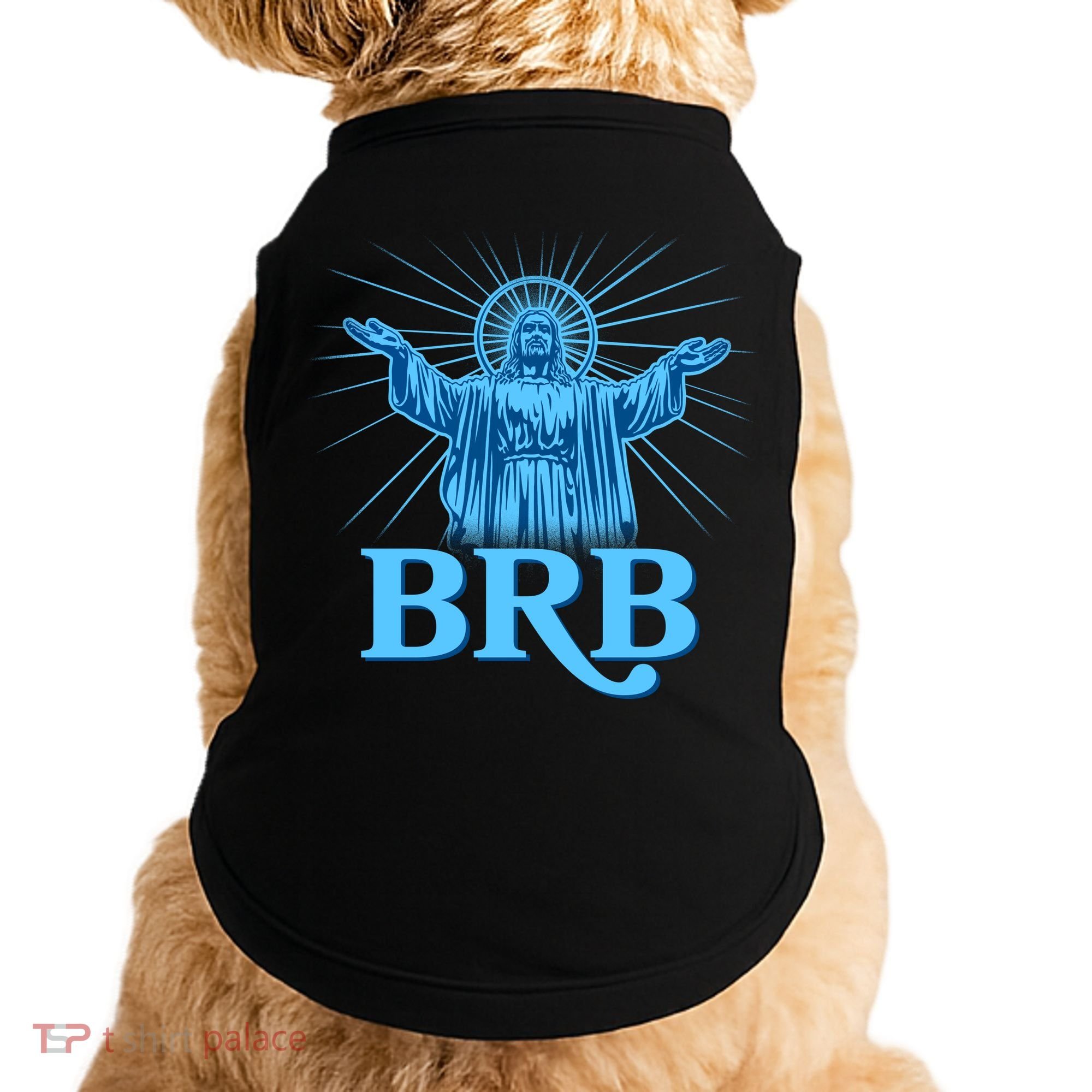 Funny Easter Jesus BRB Be Right Back Doggie Tank