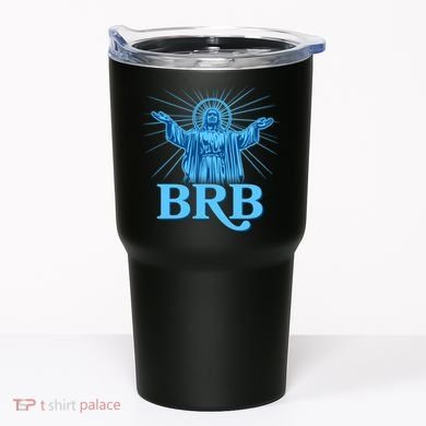 Funny Easter Jesus BRB Be Right Back Tumbler