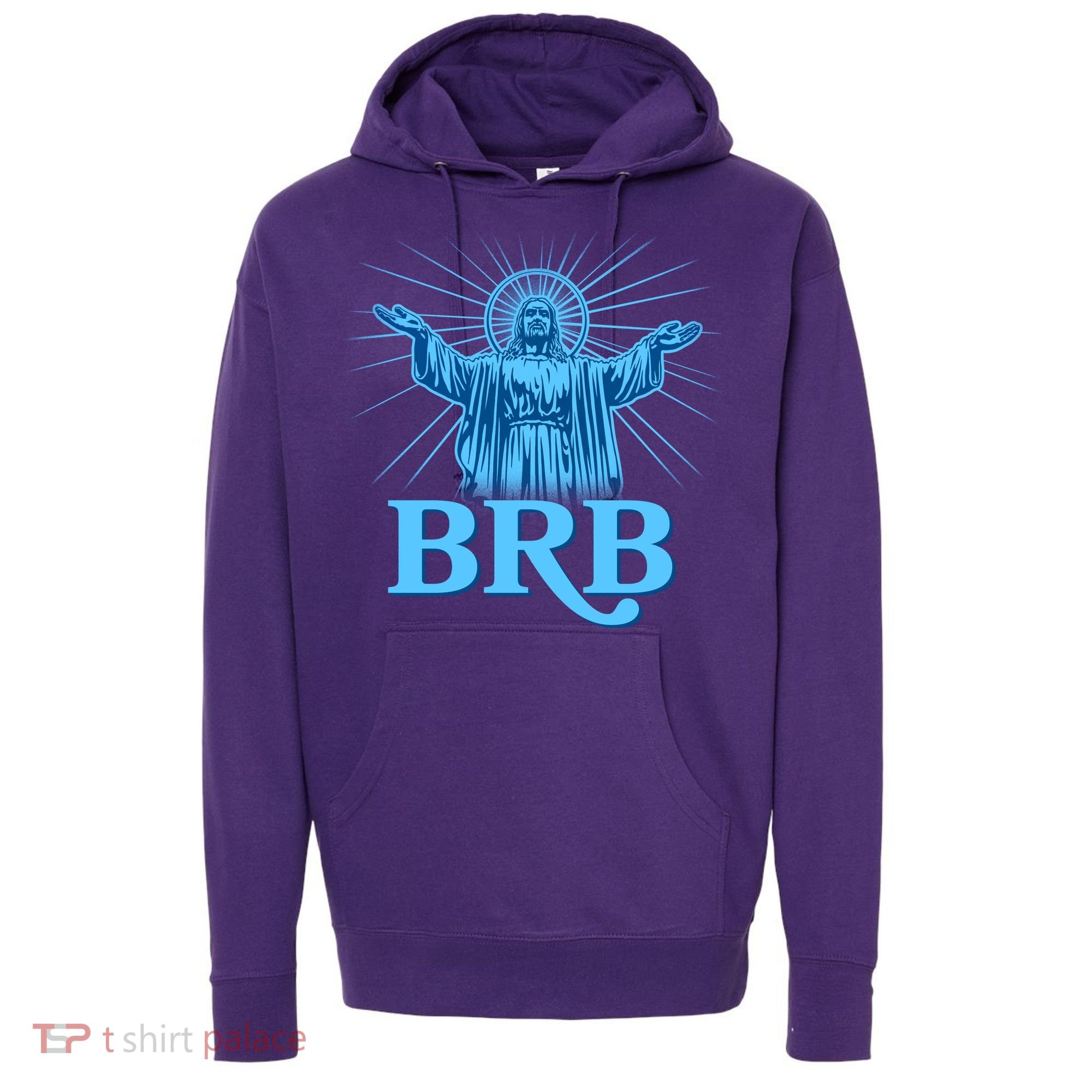 Funny Easter Jesus BRB Be Right Back Hoodie