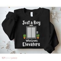 Funny Elevator Just A Boy Who Loves Elevators Sweatshirt thumb 2
