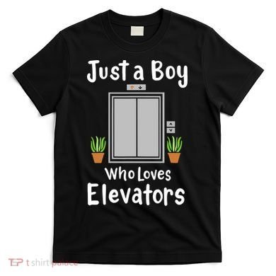 Funny Elevator Just A Boy Who Loves Elevators T-Shirt