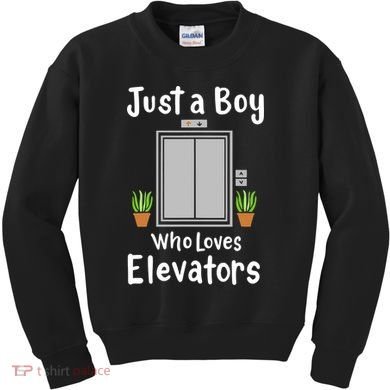 Funny Elevator Just A Boy Who Loves Elevators Kids Sweatshirt