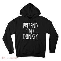 Funny Easy Lazy Halloween PRETEND IM A DONKEY Costume Tall Hoodie thumb 0
