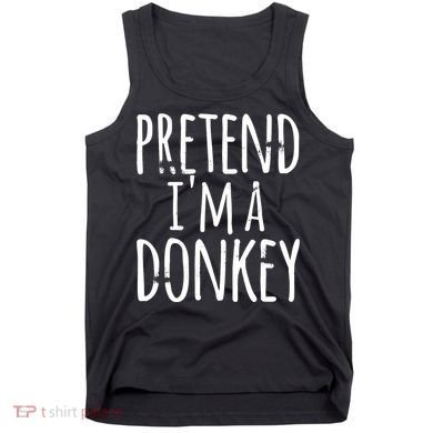 Funny Easy Lazy Halloween PRETEND IM A DONKEY Costume Tank Top