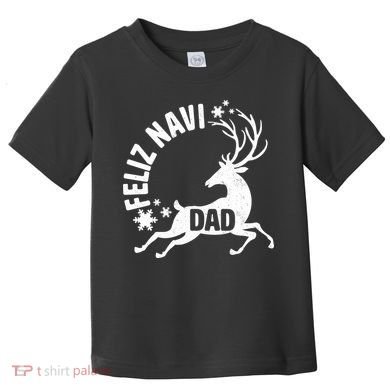 Feliz Navi Dad Toddler T-Shirt