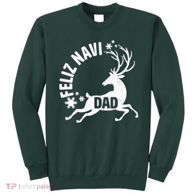 Feliz Navi Dad Sweatshirt
