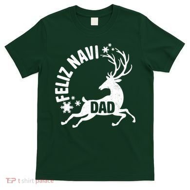 Feliz Navi Dad T-Shirt