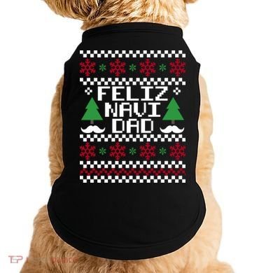 Feliz Navi DAD Ugly Christmas Doggie Tank
