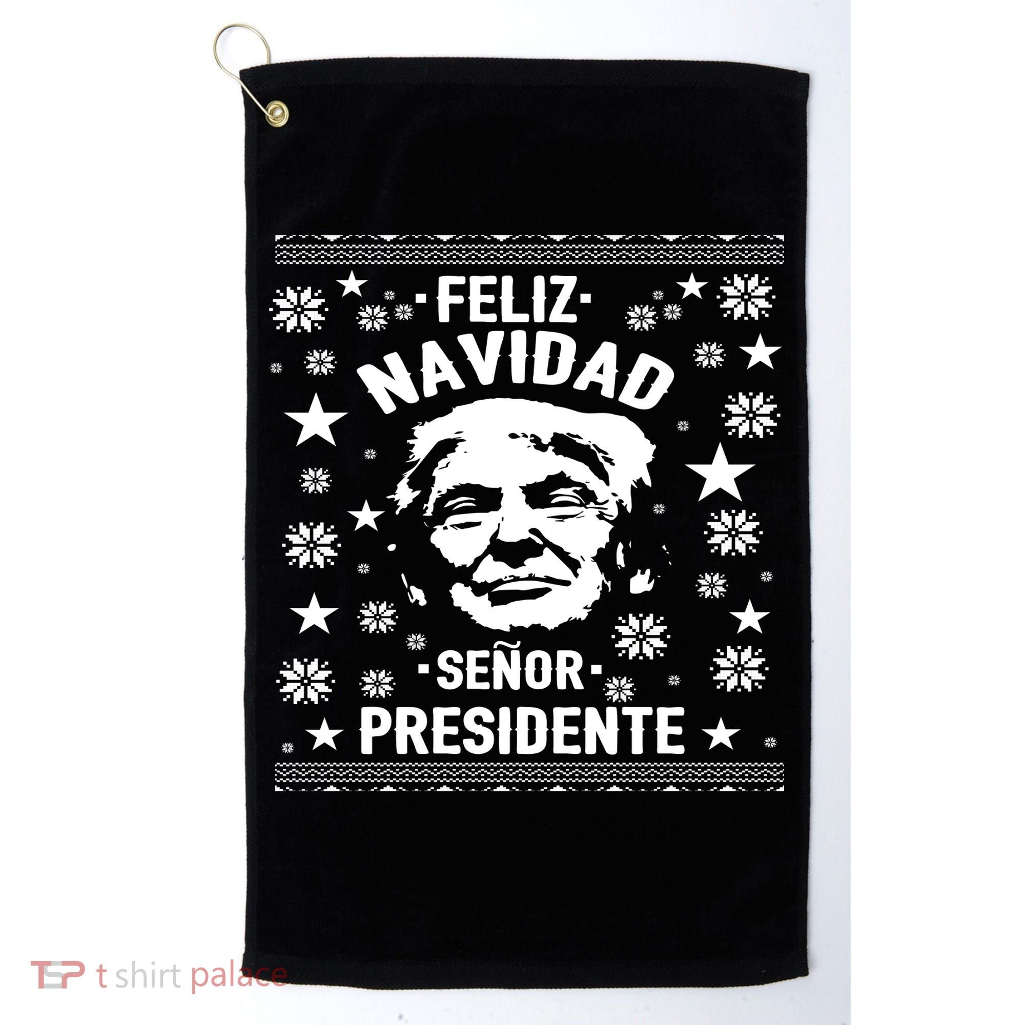 Feliz Navidad Senor President Donald Trump Golf Towel