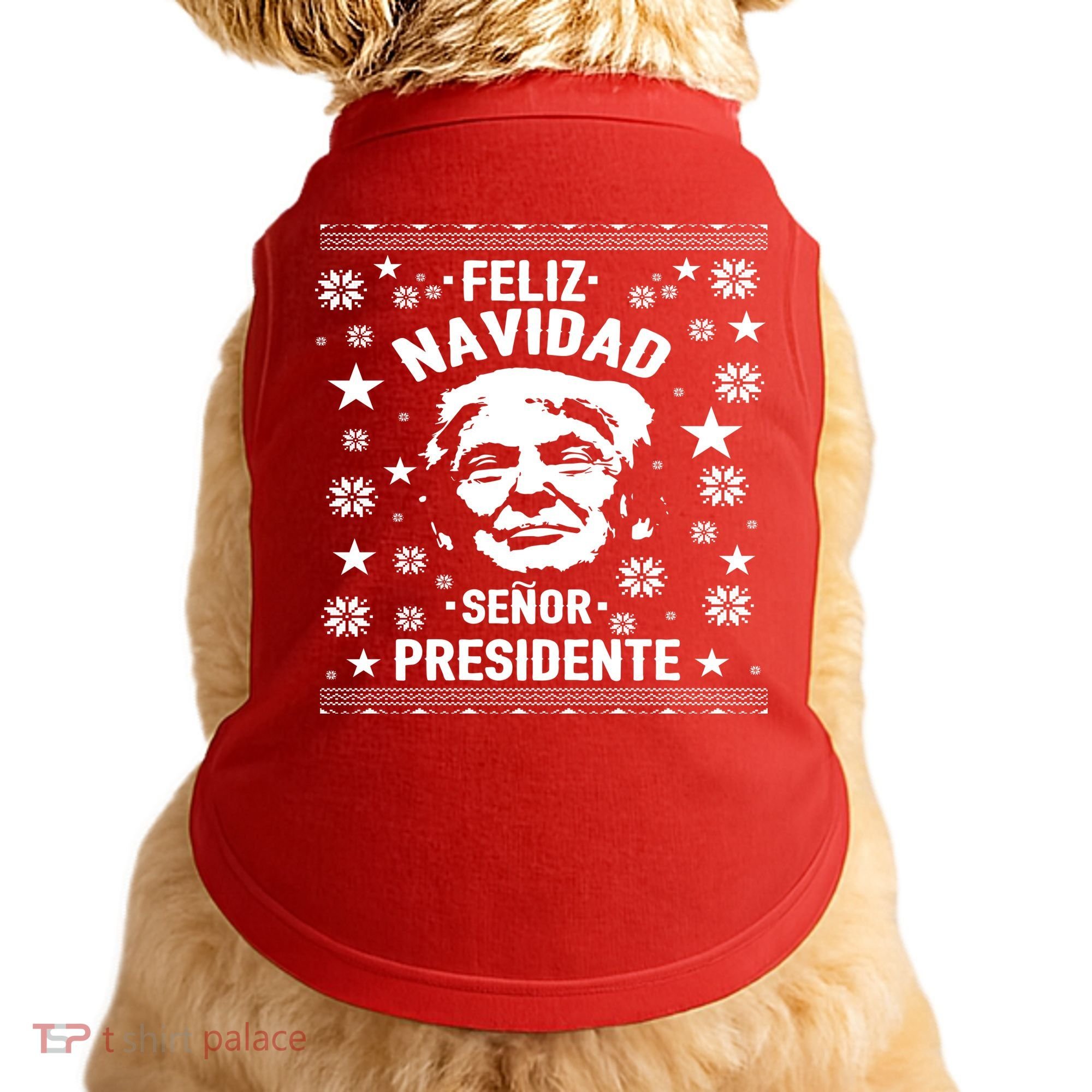 Feliz Navidad Senor President Donald Trump Doggie Tank