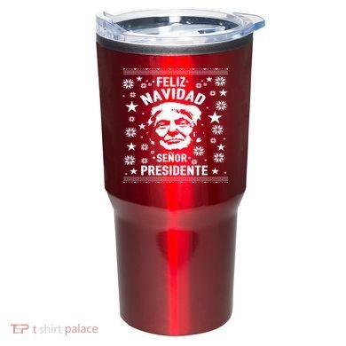 Feliz Navidad Senor President Donald Trump Tumbler