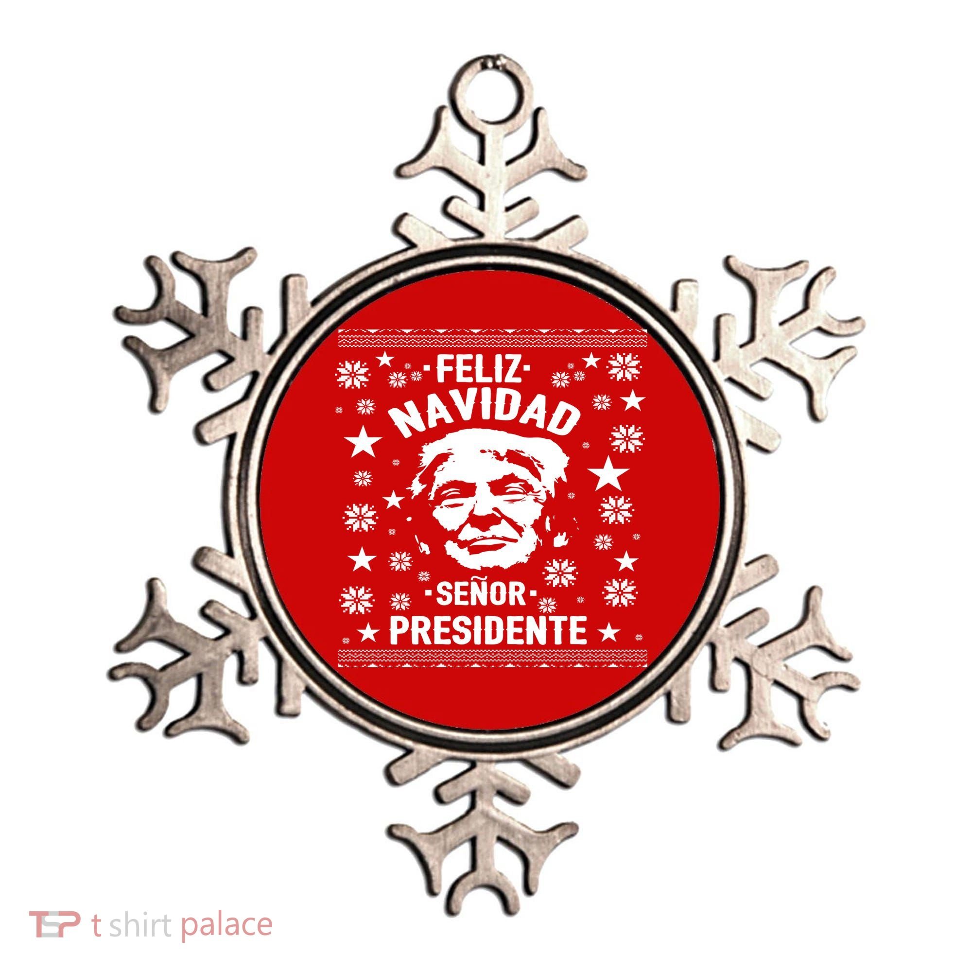 Feliz Navidad Senor President Donald Trump Ornament