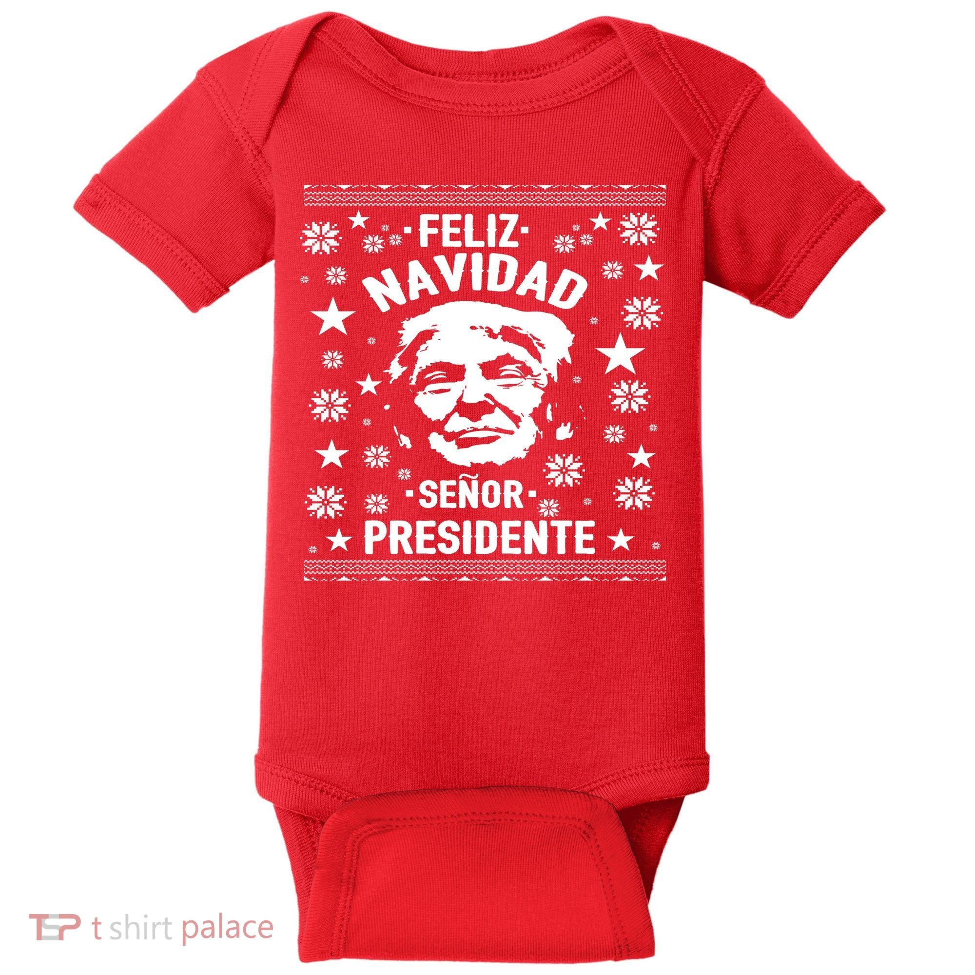 Feliz Navidad Senor President Donald Trump Baby Bodysuit