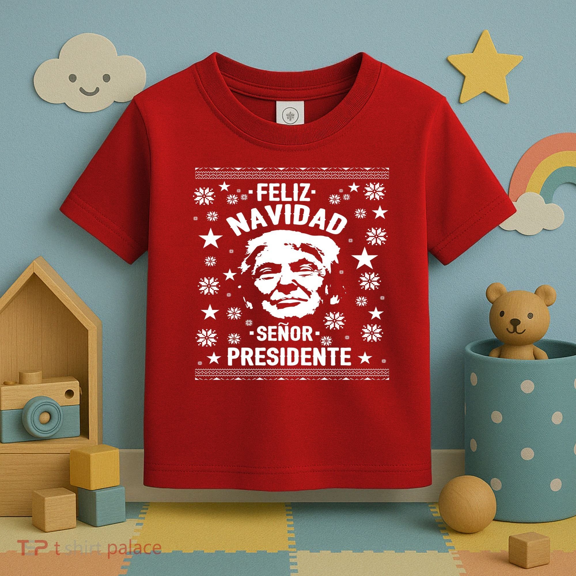 Feliz Navidad Senor President Donald Trump Toddler T-Shirt