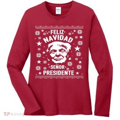 Feliz Navidad Senor President Donald Trump Women's Long Sleeve Shirt