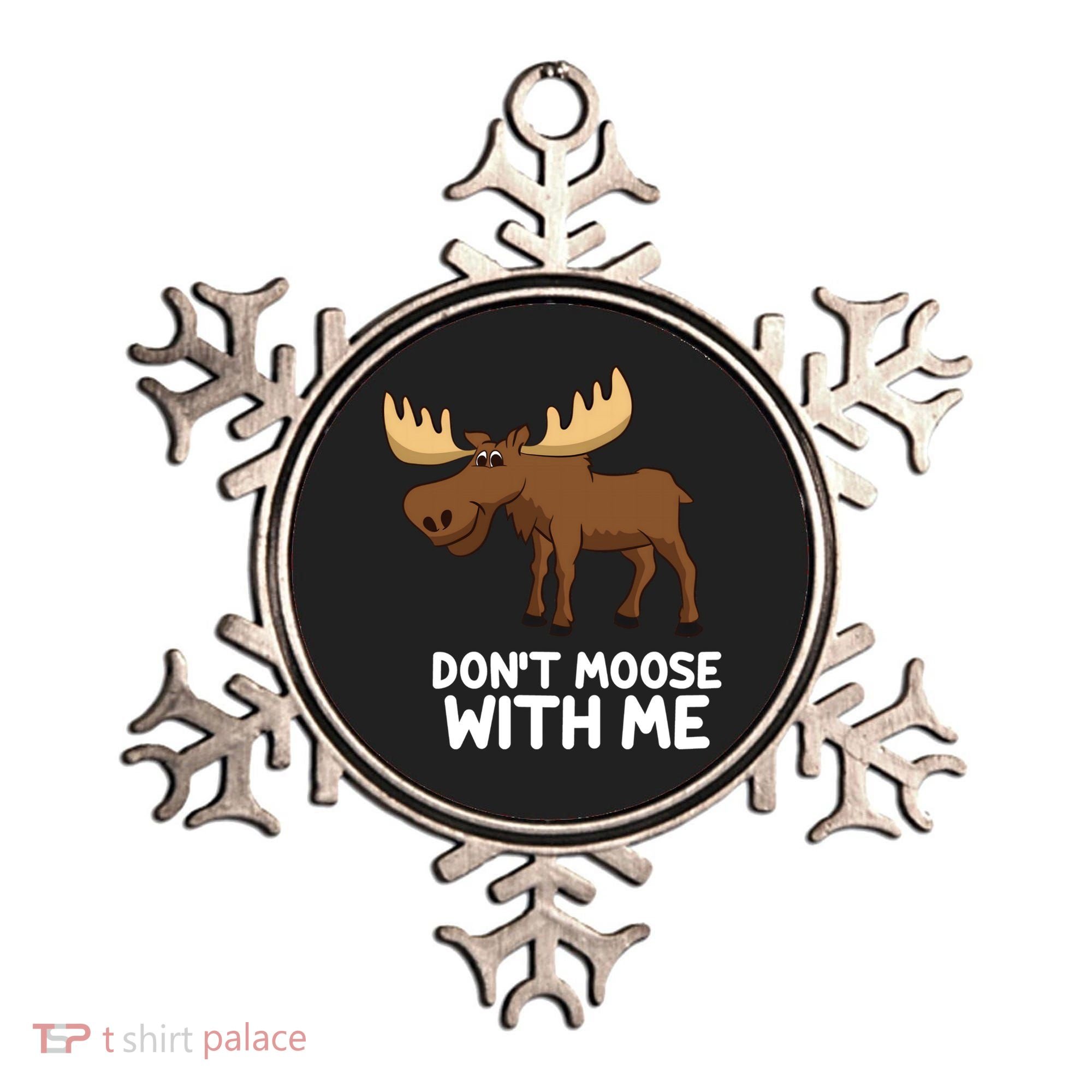 Funny Elk Moose Pun Don't Moose With Me Cute Moose Funny Gift Ornament