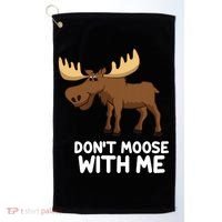 Funny Elk Moose Pun Don't Moose With Me Cute Moose Funny Gift Golf Towel thumb 0