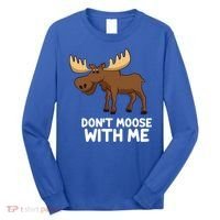 Funny Elk Moose Pun Don't Moose With Me Cute Moose Funny Gift Long Sleeve Shirt thumb 0