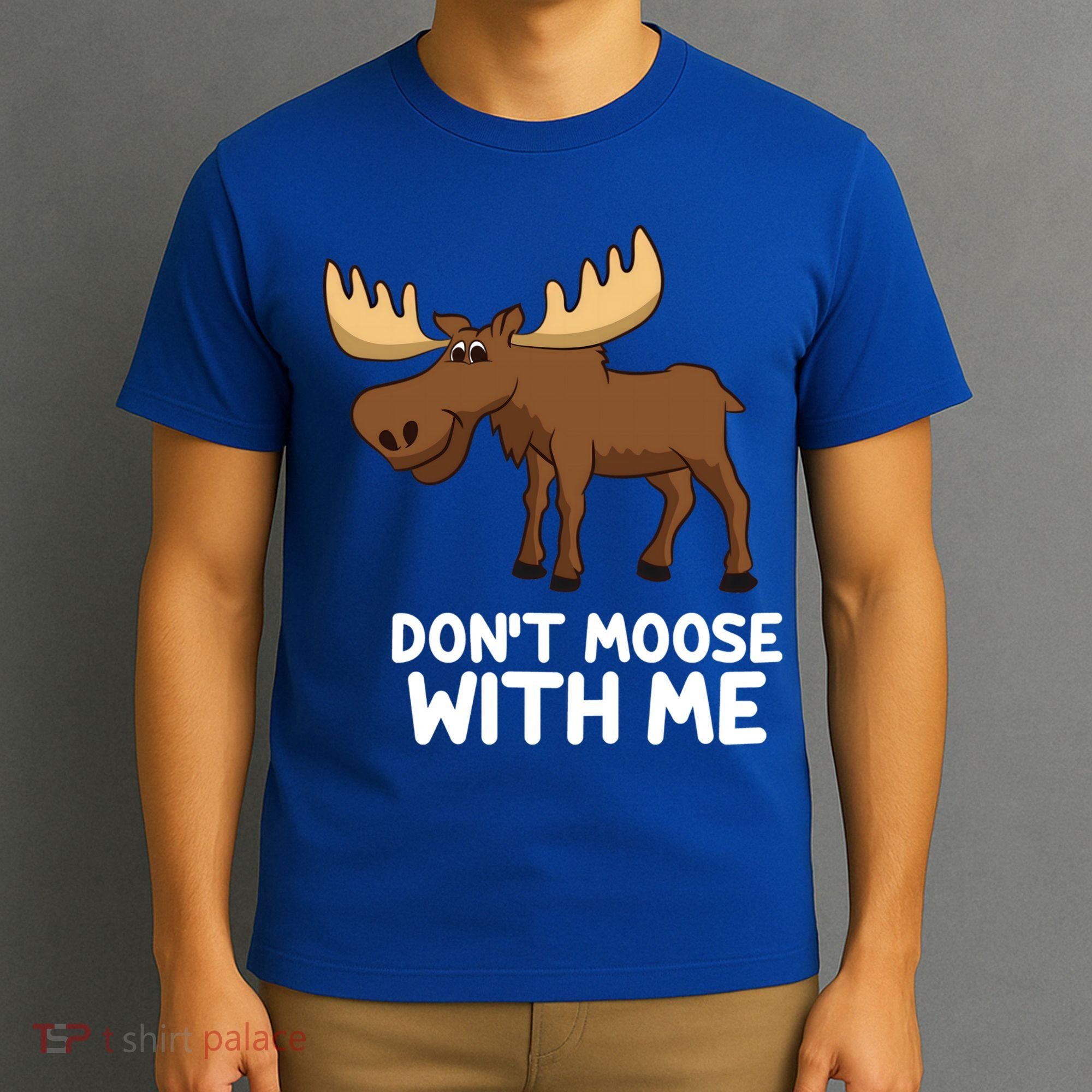 Funny Elk Moose Pun Don't Moose With Me Cute Moose Funny Gift T-Shirt