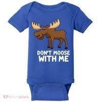Funny Elk Moose Pun Don't Moose With Me Cute Moose Funny Gift Baby Bodysuit thumb 0